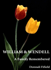 Cover of William and Wendell: A Family Remembered